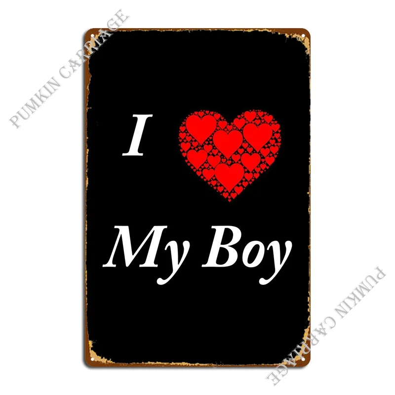 

Металлический плакат с надписью «I Love My Boy»