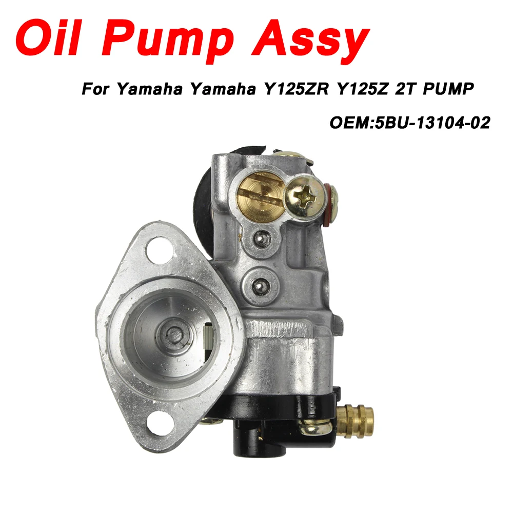 For Yamaha Yamaha Y125ZR Y125Z 2T PUMP OEM 5BU-13104-02 Pompa Oli Pump Assy