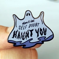 dont let self doubt haunt you brooch metal badge lapel pin jacket jeans fashion jewelry accessories gift