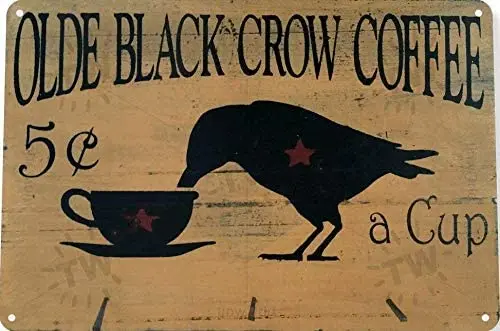 

Interior Wall Decoration Olde Black Crow Coffee Store Farm Shop Cottage Kitchen Hot Cup Tin Metal Sign 8X12 Inches