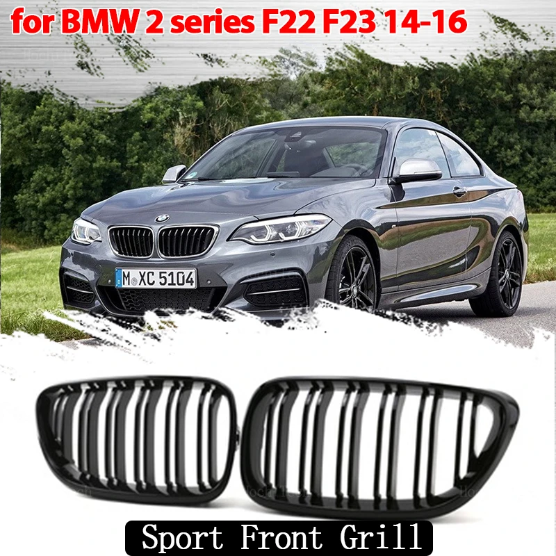 

Front Kidney Grille Hood Grills -Double Line for BMW 2 series F22 F23 F87 M2 2014-2019 Gloss Black Car Front Kidney Grille Grill