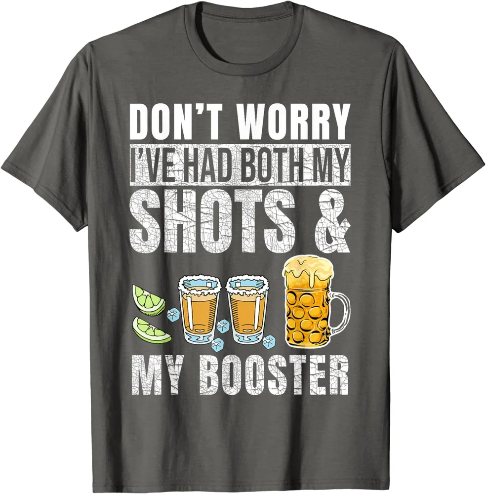 Don't Worry I've Had Both My Shots And Booster Funny Unisex T-Shirt S-5XL
