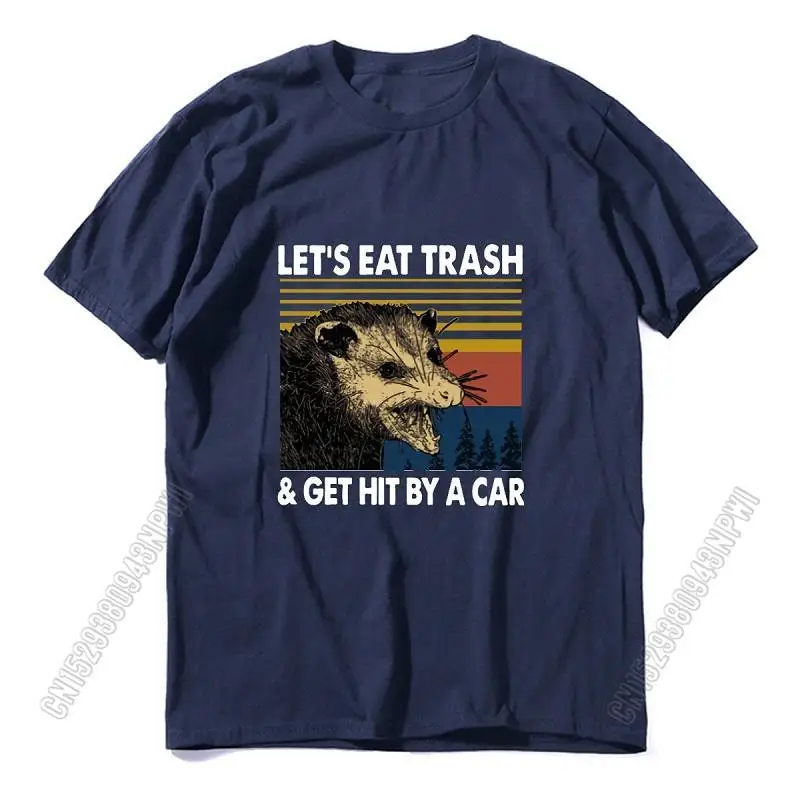 

Raccoon Let's Eat Trash & Get Hit By A Car Harajuku Tshirt Mens Clothing Daily Chic Tee Tops Pure Cotton Retro T-Shirt