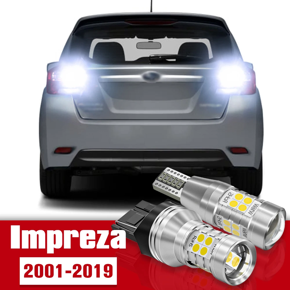 

2pcs Reverse Light Accessories LED Bulb Lamp For Subaru Impreza 2001-2019 2008 2009 2010 2011 2012 2013 2014 2015 2016 2017 2018