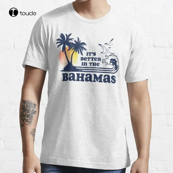 

It'S Better In The Bahamas Vintage 80S 70S T-Shirt Custom Aldult Teen Unisex Digital Printing Tee Shirt Fashion Funny New Xs-5Xl