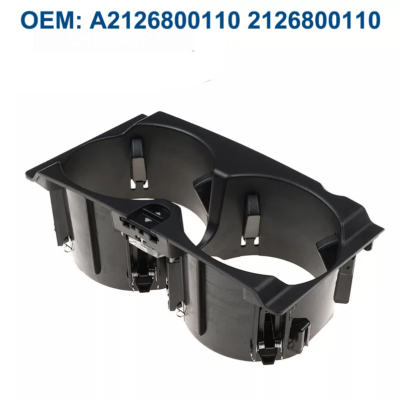 

A2126800110 2126800110 Front Center Console Water Cup Holder Insert Frame for Mercedes Benz W212 E-Class Beverage Bottle Shell