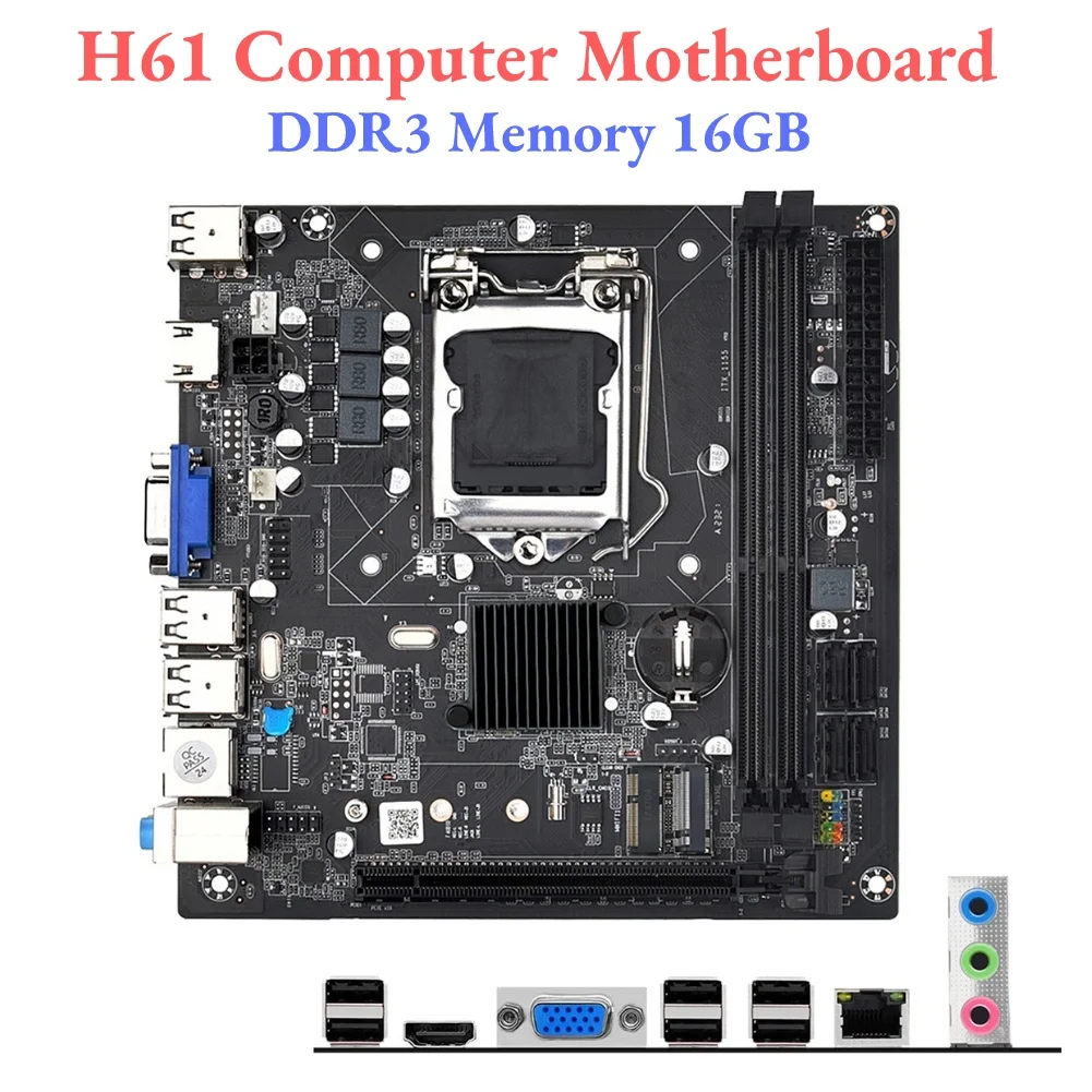 

H61 Motherboard LGA1155 DDR3 Memory 16GB M-ATX Desktop Mainbord For LGA1155 Socket Core i3 i5 i7 CPU HDMI VGA Main Board