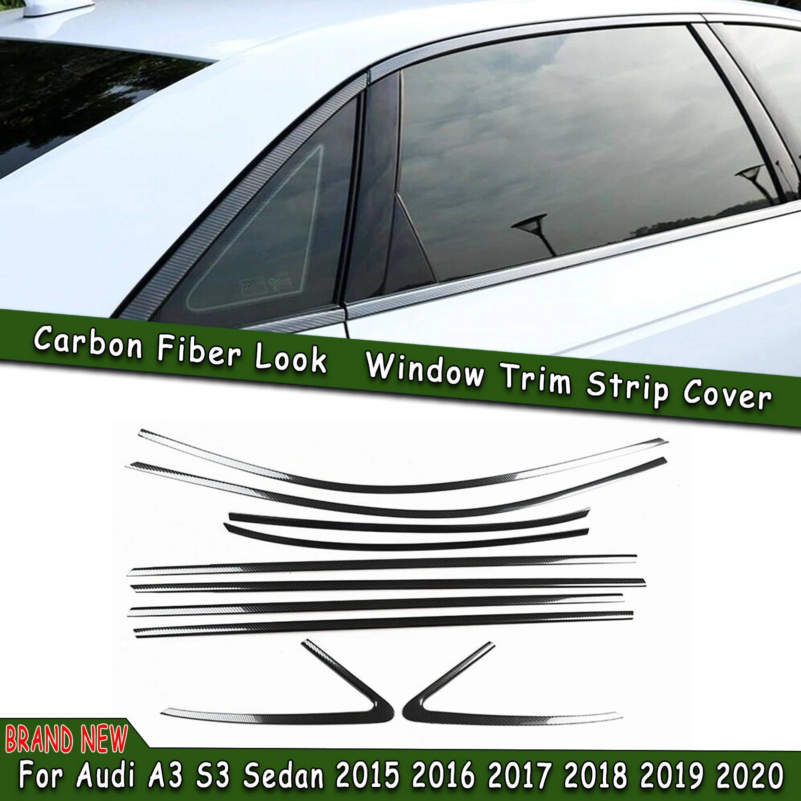 10PCS Car Exterior Window Trim Decoration Sticker Tape Steel Waterproof Seal Strip Cover Shade For Audi 2015-2020 A3 S3 Sedan