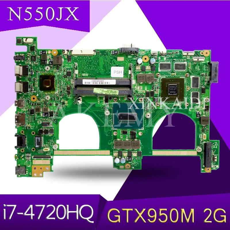 

XinKaidi N550JX Laptop motherboard Mainboard For ASUS N550JV G550J N550JX G550JX Laptop motherboard i7-4720HQ CPU GTX950M 2G