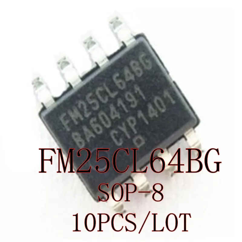10 шт./лот FM25CL64BG FM25CL64B-GTR FM25CL64 SOP-8, пластырь с памятью, новая стандартная оригинальная