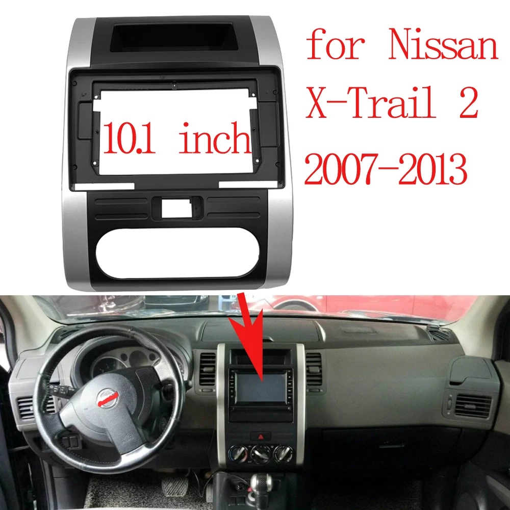 

10.1 inch 2din car radio dashboard for Nissan X-Trail 2 2007-2013 stereo panel, suitable for teyes car radio frame