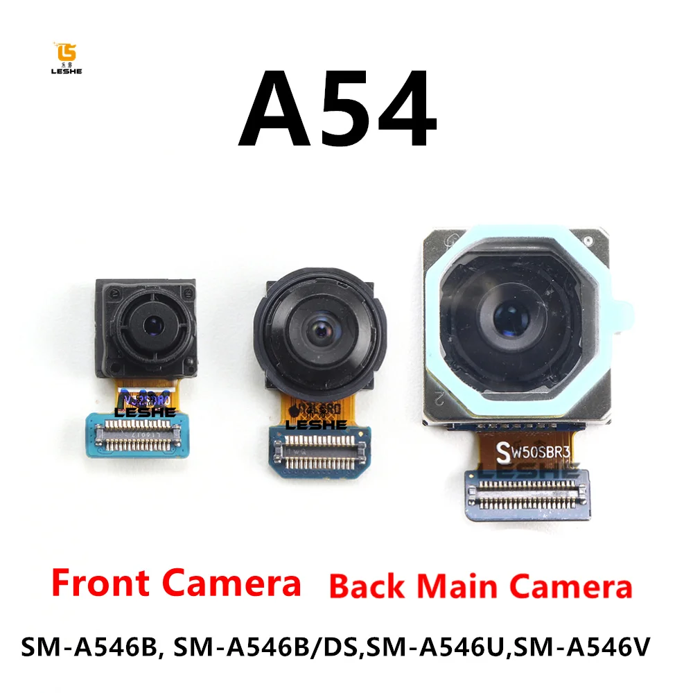 

Back Front Camera For Samsung Galaxy A54 SM-A546B A546E A546U Frontal Selfie Wide Macro Backside Rear Main Camera Module Spa