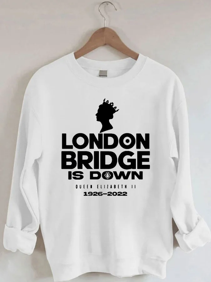 

London Bridge is Down 1926-2022 Printed Sweatshirt