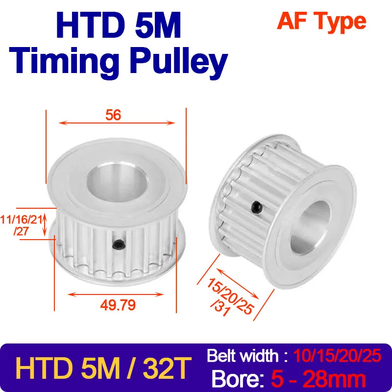 

1Pc 32 Teeth HTD5M Timing Pulley AF Type Bore 5-28mm For HTD 5M Synchronous Timing Belt Width 10/15/20/25mm 32T 32Teeth