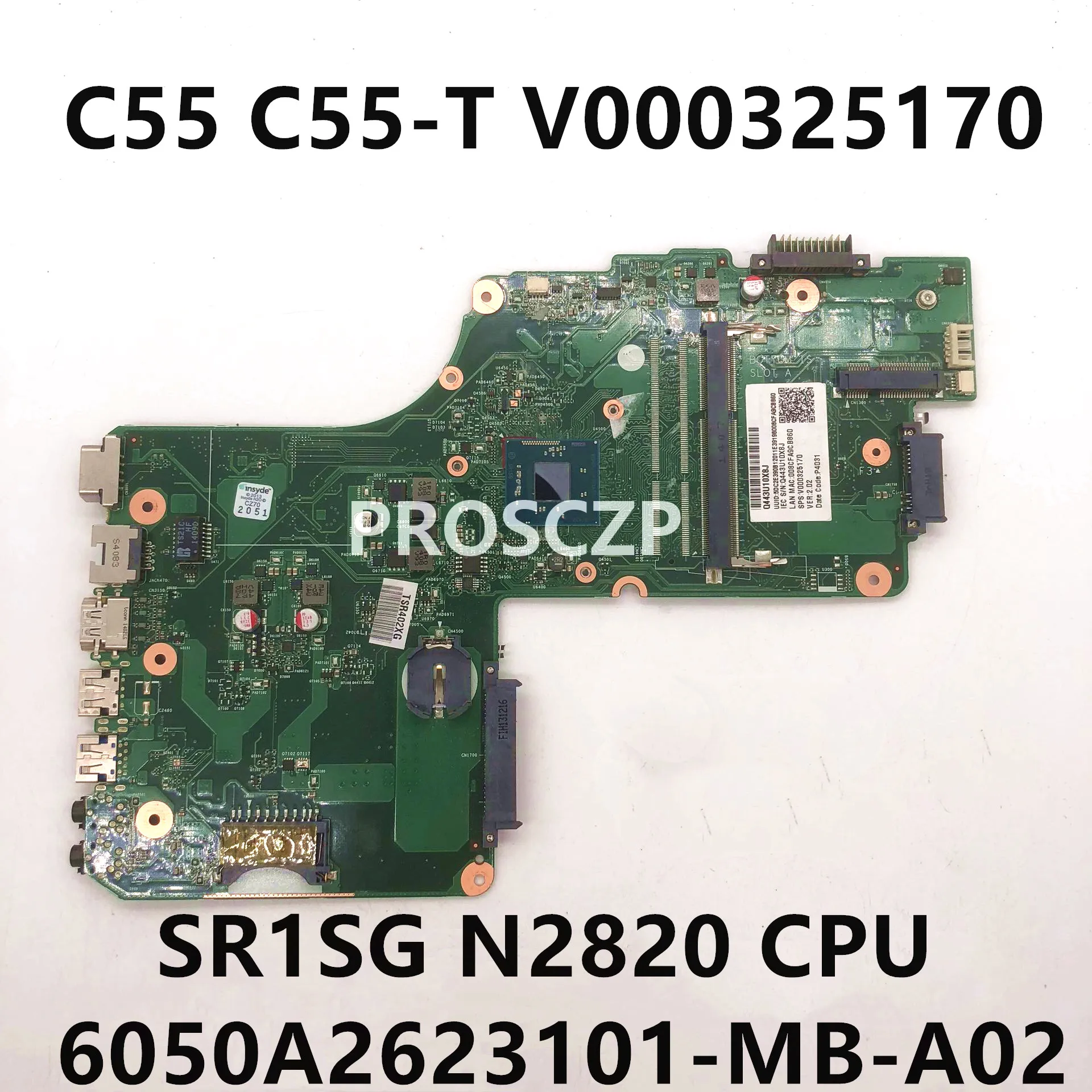 Mainboard V000325170 For C55 C50 C55A C55-A Laptop Motherboard W/ N2820 CPU 6050A2623101 DB10BM 6050A2623101-MB-A02 100% Tested