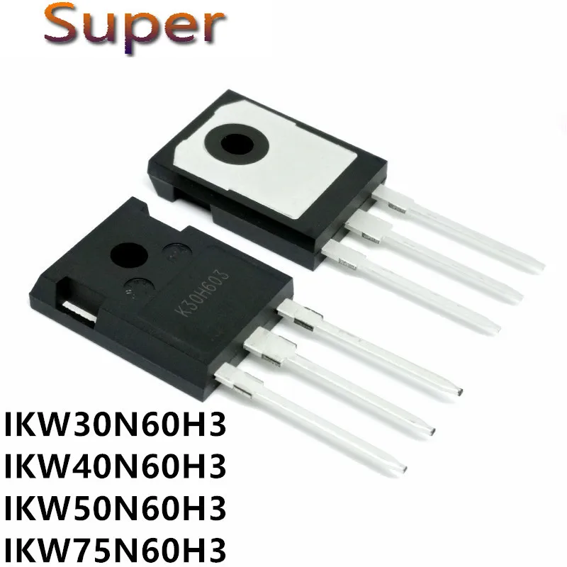 

5PCS IKW30N60H3 TO-3P K30H603 TO-247 IKW30N60 IKW40N60H3 K40H603 IKW40N120H3 K40H1203 IKW50N60H3 K50H603 IKW75N60H3 K75H603
