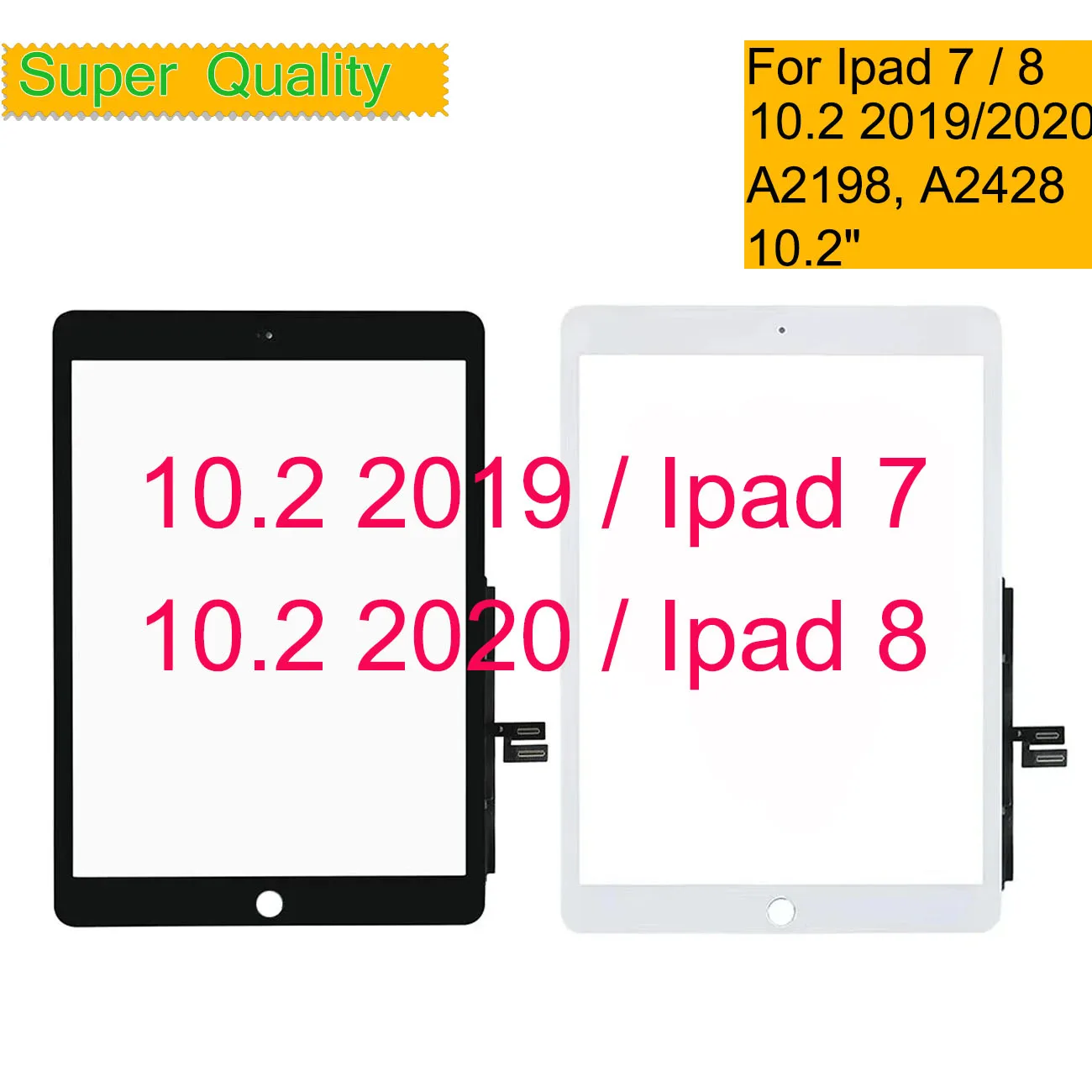 10Pcs/Lot For iPad 10.2 2019 2020 Touch Screen Digitizer Sensor For ipad 7 8 Front Outer Glass Panel A2428 A2429 A2200 A2198