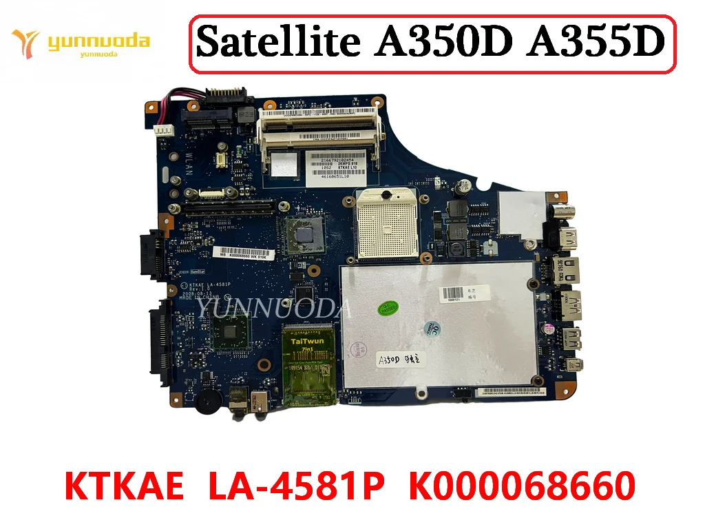 Оригинальная материнская плата для ноутбука Toshiba Satellite A350D A355D, KTKAE LA-4581P K000068660 DDR2 100%, протестирована, бесплатная доставка