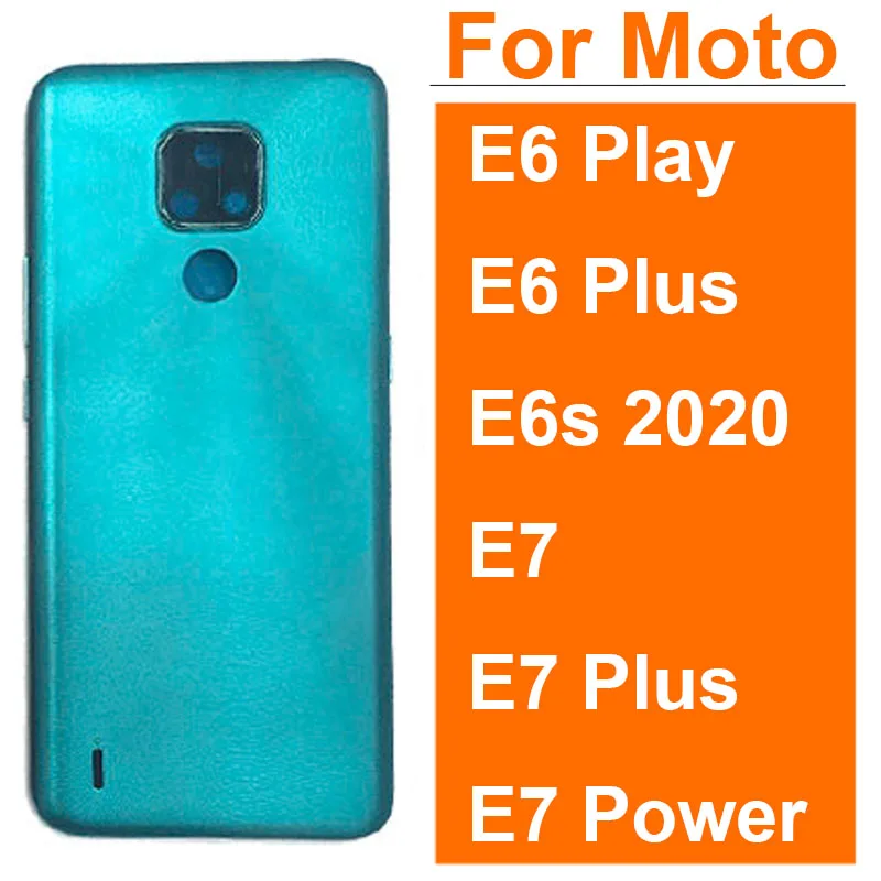 

Back Battery Door Housing Cover For Motorola Moto E6 Play E6 Plus E6S 2020 E7 E7 Plus E7 Power Rear Cover Back Battery Case