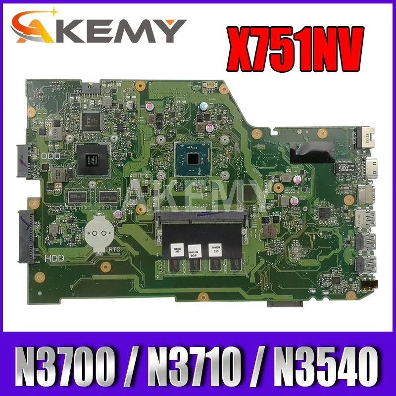 

Akemy X751NV original mainboard for ASUS X751N Laptop motherboard X751NV mainboard with 4GB-RAM N3700 / N3710 / N3540