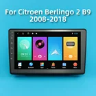 Автомагнитола 2 Din, Android, для Citroen Berlingo 2 B9 2008-2018, Wi-Fi, GPS-навигация, автомобильный мультимедийный плеер, головное устройство, Авторадио