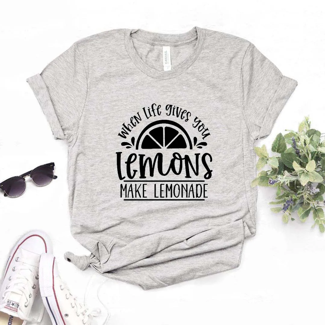 

When Life Gives You Lemons Print Women Tshirts Cotton Casual Funny t Shirt For Lady Yong Girl Top Tee Hipster FS-588