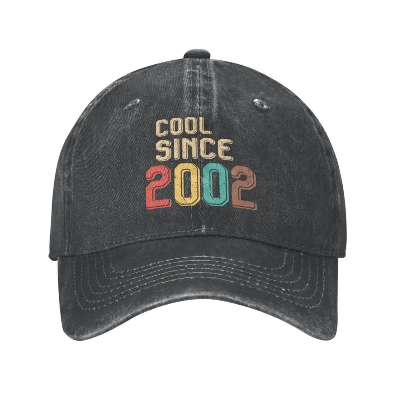 

Classic Cotton Cool Since 2002 20th Birthday Baseball Cap Women Men Custom Adjustable Adult Dad Hat Outdoor