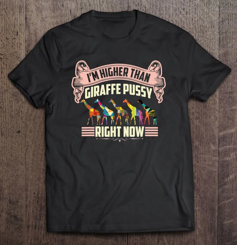

Забавная футболка выше жирафа киски с надписью марихуаны, подарок для мужчин, футболка, одежда для мужчин, винтажные футболки с коротким рук...