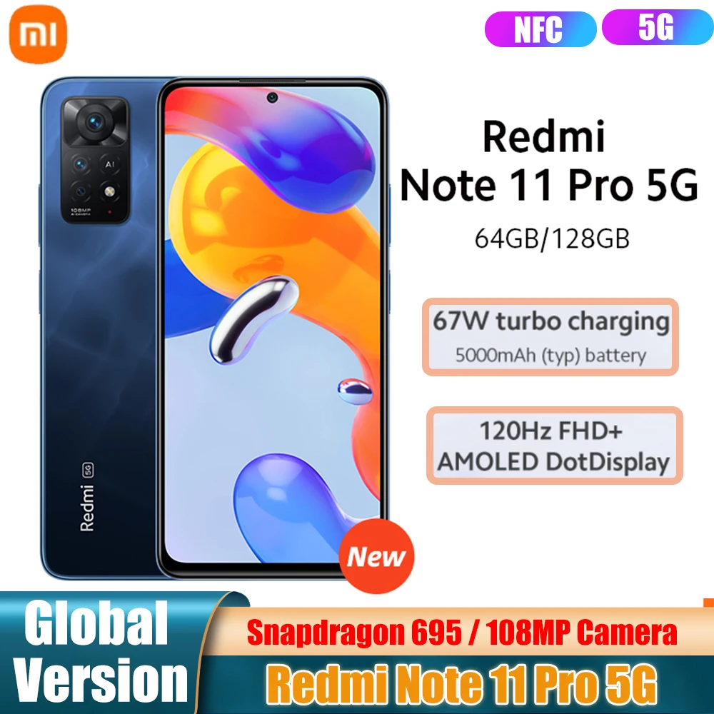 

Global Version Xiaomi Redmi Note 11 Pro 5G Smartphone Snapdragon 695 108MP Camera Octa Core 120Hz 5000mAh 67W Turbo Charging