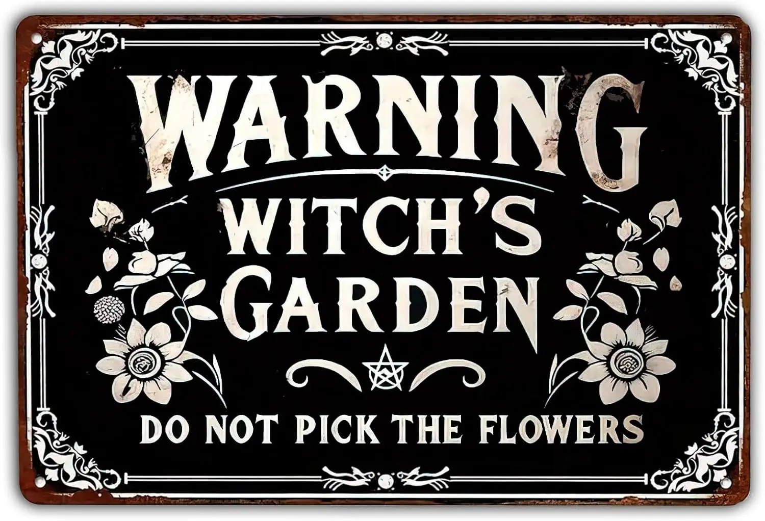 

Металлическая вывеска "Witch's Garden Do Not Pick The Flowers"