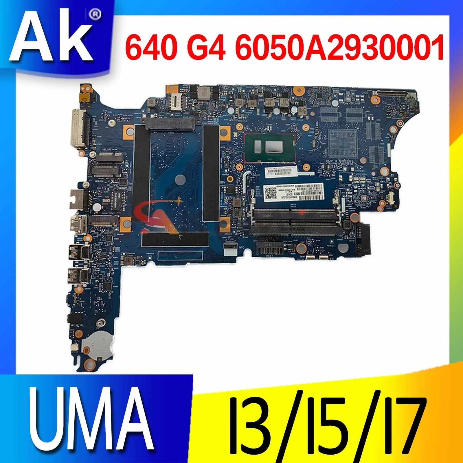 

6050A2930001 motherboard For HP 640 G4 650 G4 Laptop motherboard mainboard with I3 I5 I7 7th Gen 8th Gen CPU UMA