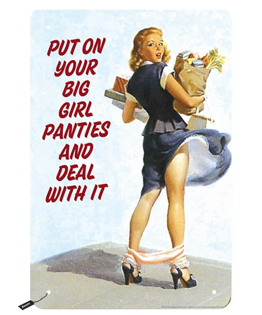 

Swono Pin Up Girl Tin Sign, Put on Your Big Girl Underpants and Deal with It Vintage Metal Tin Logo Men's and Women's, Wall Deco