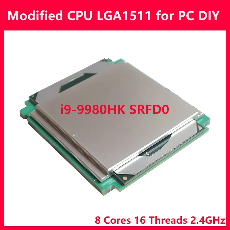 Desktop CPU i9-9980HK SRFD0 8C 16T 2.4GHz Modified Processor LGA1151