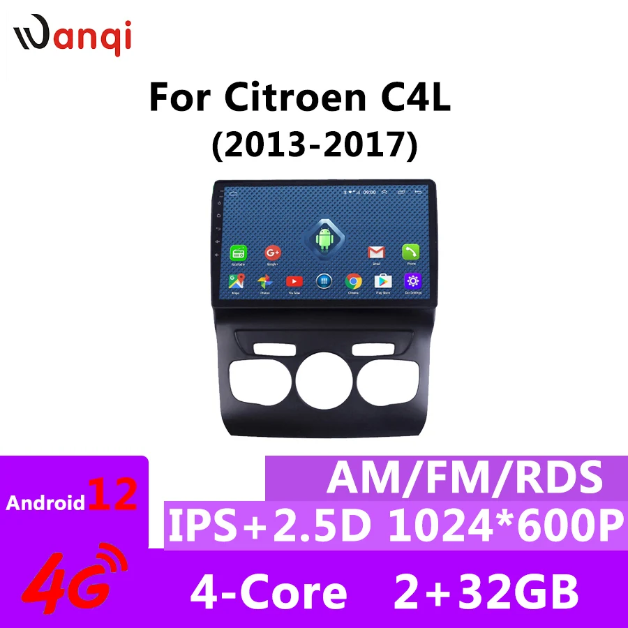 

Wanqi 4Core 2+32GB 4G Lte All Netcom Android 12.0 GPS Navigation Car Radio Media Player For Citroen C4L 2013-2017