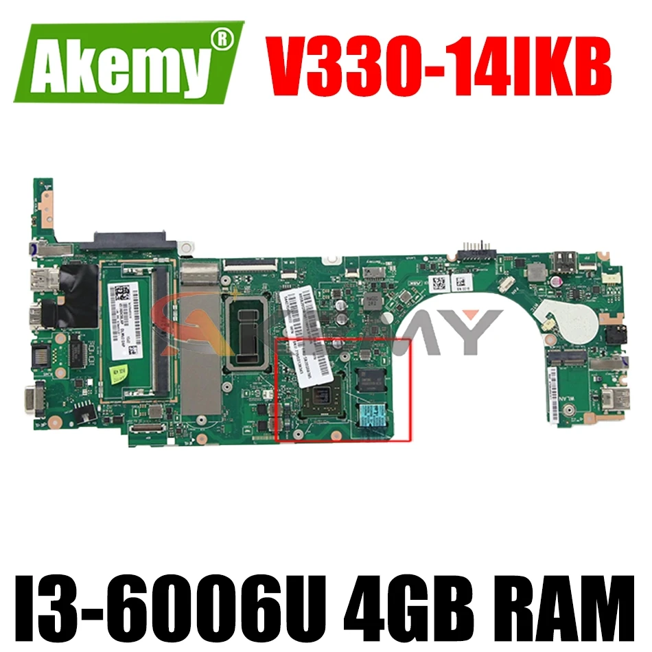 

5B20Q59795 MainBoard For Lenovo V330-14IKB 14-inch laptop motherboard 100% test work with 4GB RAM + CPU I3-6006U + 2GB GPU