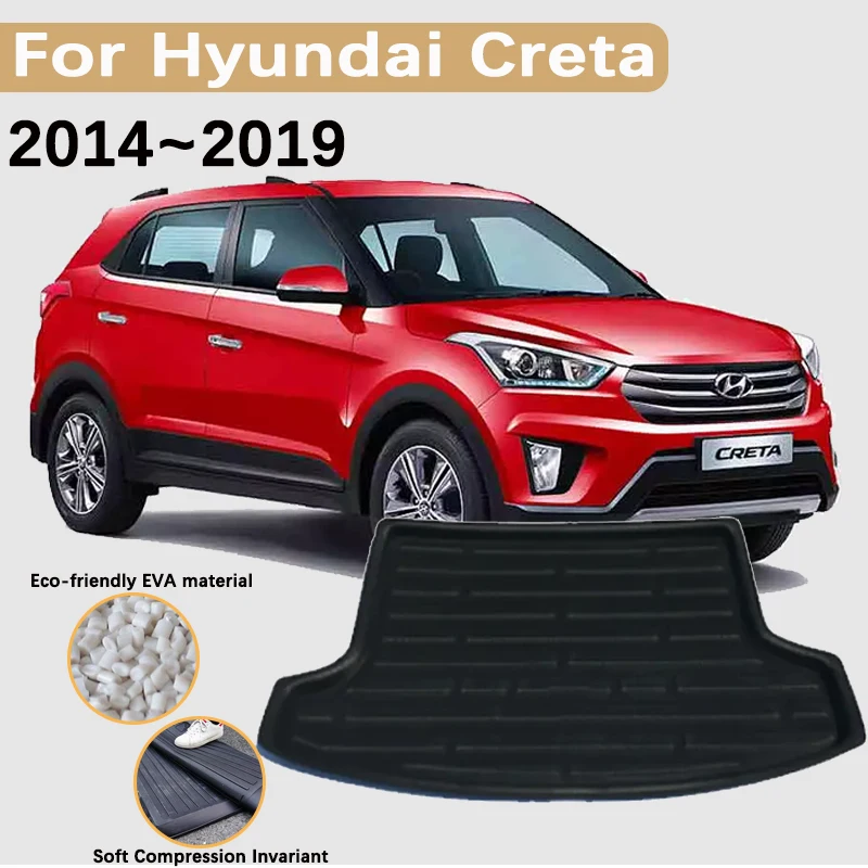 Для Hyundai Creta ix25 GS GC 2014 ~ 2019 2018 коврик в багажник автомобиля водостойкий ковер