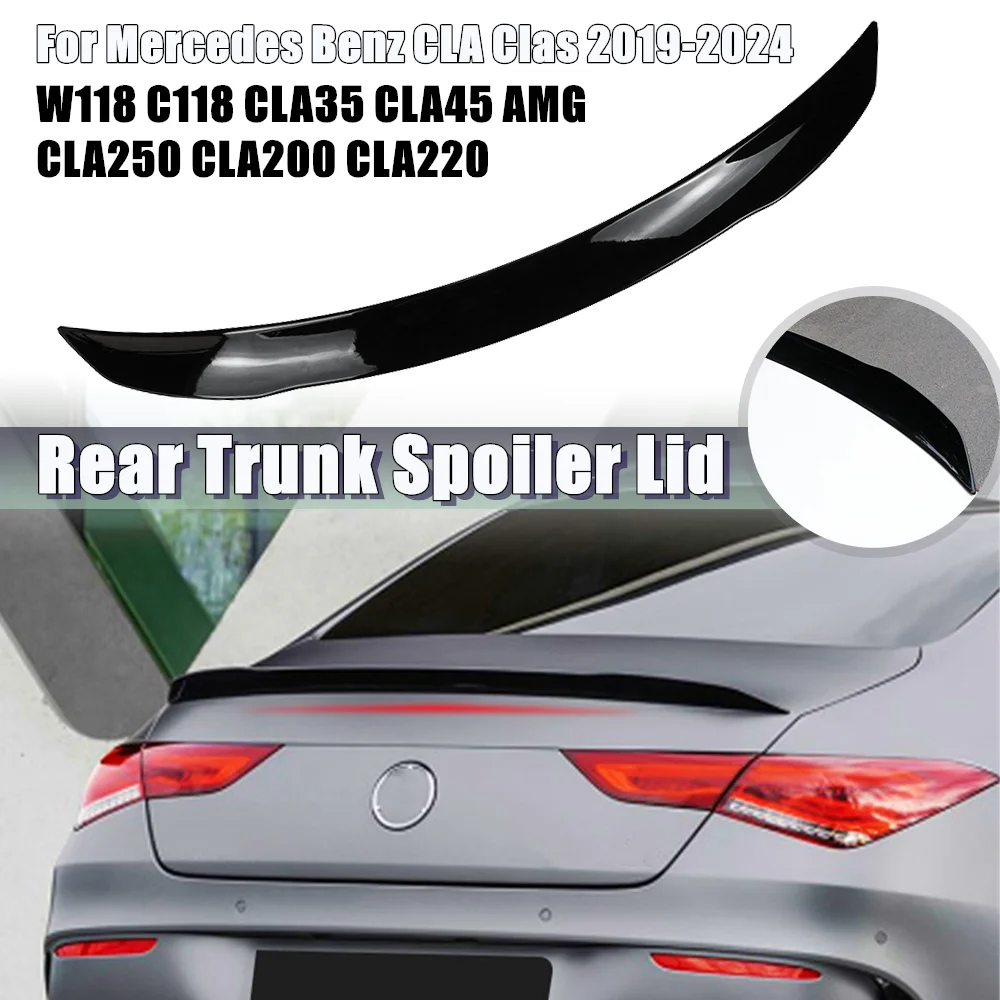 

Задний спойлер для багажника из АБС-пластика для Mercedes Benz CLA Class W118 C118 2019-2024 CLA250 CLA200 CLA220, автомобильный Стайлинг