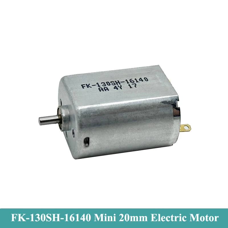 

FK-130SH-16140 Micro 130 Motor DC 3V 5V 6V 7.4V 14000RPM High Speed Carbon Brush Mini 20mm Electric Motor DIY Hobby Toy Model