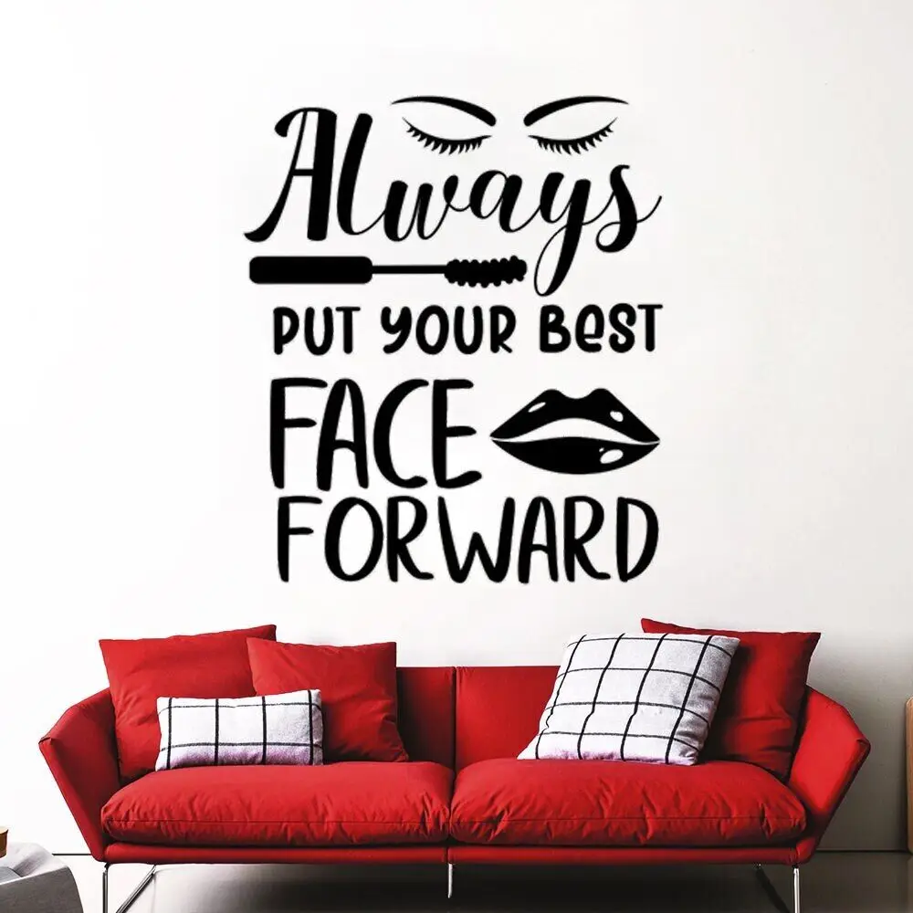 Наклейки на стену с надписью «Always Put Your Best Face Forward», виниловые наклейки для салона красоты, декоративные фрески для окон, съемный постер HJ2255