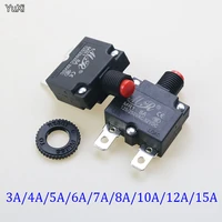 yuxi 1pcs 3a 4a 5a 6a 7a 8a 10a 12a 15a 20a circuit breaker overload protector switch fuse overload overcurrent reset insurance