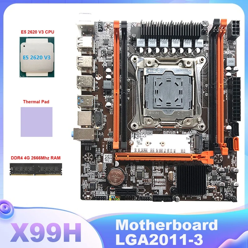 

X99H Motherboard LGA2011-3 Computer Motherboard Support DDR4 Memory With E5 2620 V3 CPU+DDR4 4G 2666Mhz RAM+Thermal Pad