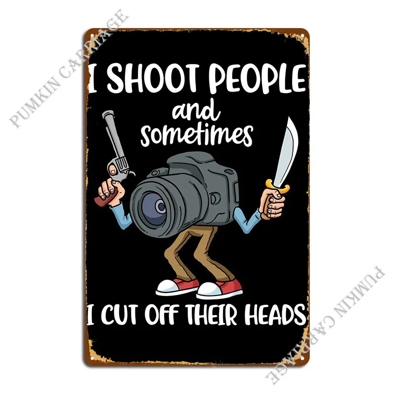 

Я фотографирую людей, металлический знак, семейный плакат