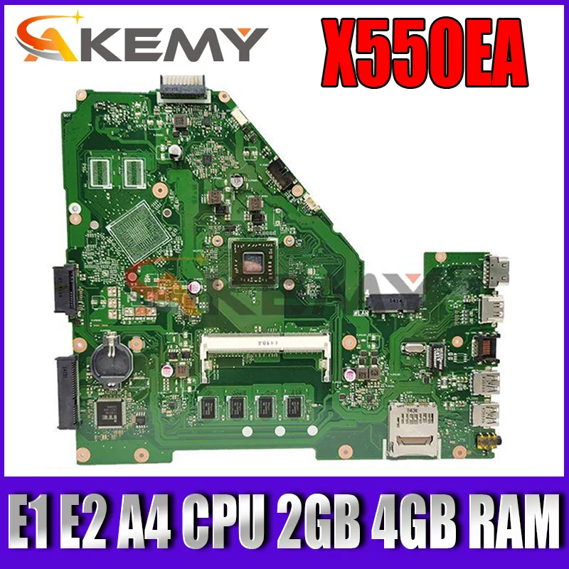 

X550EP X550EA Laptop Motherboard E1 E2 A4 CPU 2GB 4GB RAM for ASUS X550EA F552EP F552E A552E X552E D552E original Mainboard