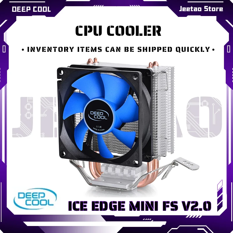

DEEPCOOL ICE EDGE MINI+LGA1700 FS V2.0 CPU Cooler 2 Heat Pipes 80mm Quiet Air Cooler for Intel LGA 775 1155 1156 AMD AM4 AM3