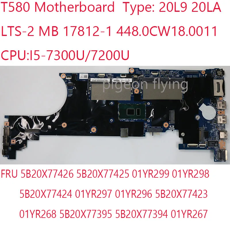 

T580 Motherboard LTS-2 MB 17812-1 448.0CW18.0011 For Thinkpad T580 Laptop 20L9 20LA i5-7300U/7200U 01YR297 01YR296 100% Test OK