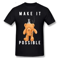 make it possible teddy bear t shirt harajuku t shirt graphics tshirt brands tee top