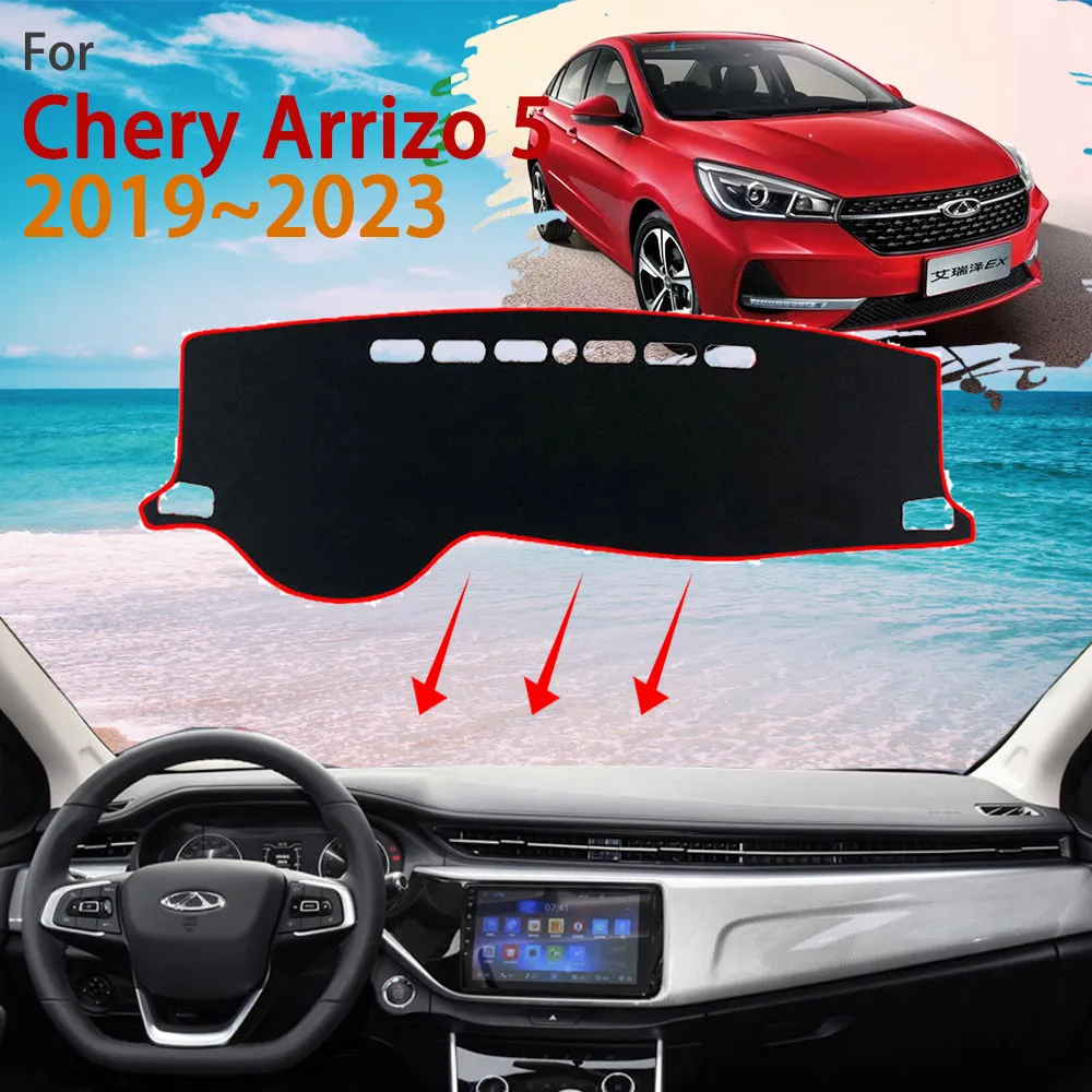 

Dashboard for Chery Arrizo 5 EX 2019~2023 Anti-Slip Dash Mat Rug Cover Protective Avoid Light Carpet Pad Inner Car Accessories