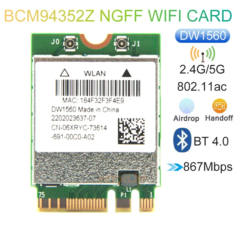 BCM94352Z DW1560 06XRYC M.2 Wifi Adapter Wireless card 1200Mbps 802.11ac 2.4Ghz/5G Bluetooth 4.0 NGFF Card for Hackintosh Mac OS