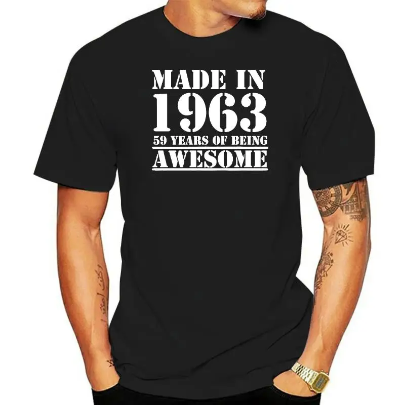 

Funny Made In 1963 59 Years of Being Awesome T-shirt Birthday Print Joke Husband Casual Short Sleeve Cotton T Shirts Men