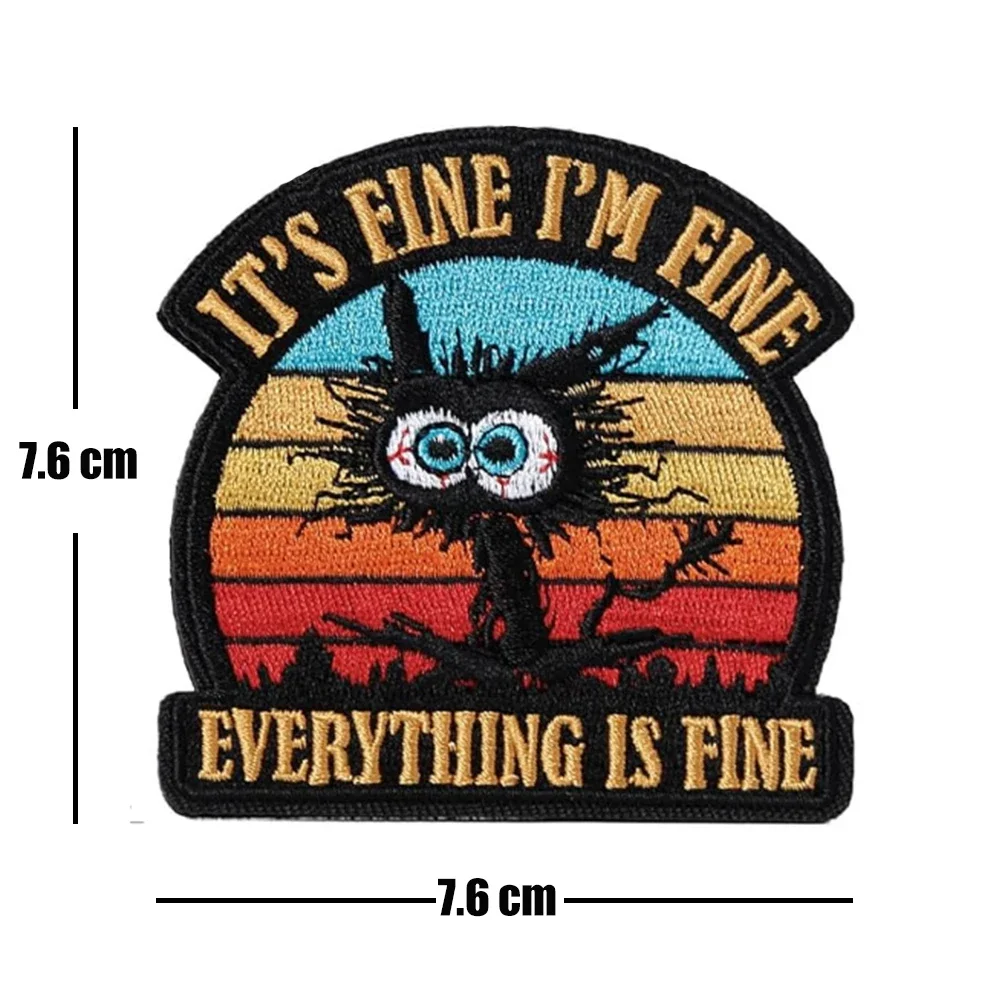 IT'S FINE I'M Забавные цвета Вышивка Нашивка Комический эмоциональный реакт